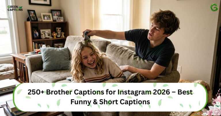 250+ Brother Captions for Instagram 2026 – Best Funny & Short Captions