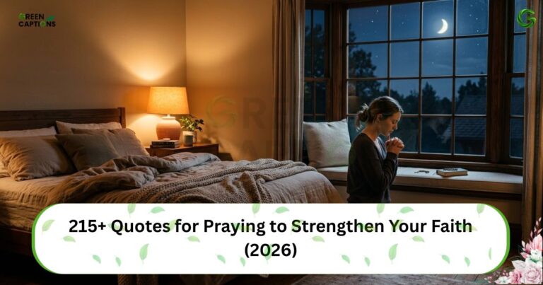 215+ Quotes for Praying to Strengthen Your Faith (2026)