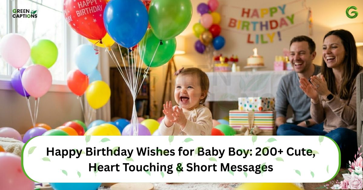 Happy Birthday Wishes for Baby Boy 200+ Cute, Heart Touching & Short Messages