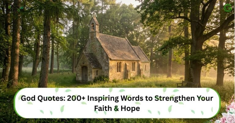 God Quotes 200+ Inspiring Words to Strengthen Your Faith & Hope